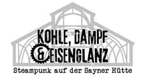 Kohle, Dampf & Eisenglanz @ Sayner Hütte